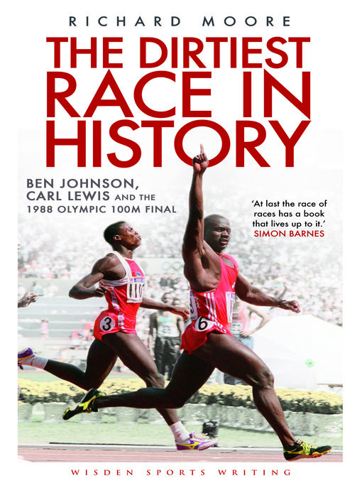 Title details for The Dirtiest Race in History by Richard Moore - Available